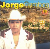 Jorge Gamboa - El Nuevo Rey lyrics