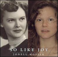 Jonell Mosser - So Like Joy lyrics