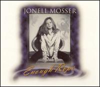 Jonell Mosser - Enough Rope lyrics