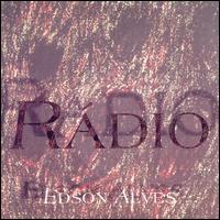 Edson Jos Alves - Radio lyrics