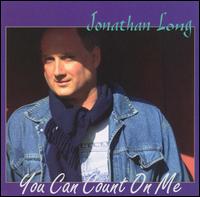 Jonathan Long - You Can Count on Me lyrics