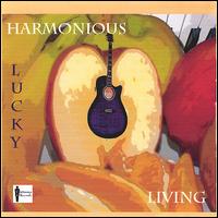 Lucky - Harmonious Living lyrics