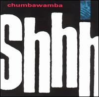 Chumbawamba - Shhh lyrics
