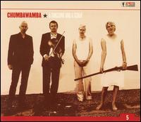 Chumbawamba - Singsong and a Scrap lyrics