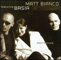 Matt Bianco - Matt's Mood lyrics