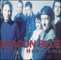 Deacon Blue - Fellow Hoodlums lyrics