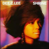 Dee C. Lee - Shrine lyrics