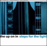 The Up On In - Steps for the Light lyrics