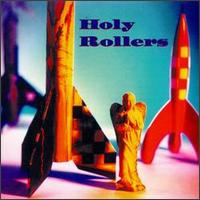 Holy Rollers - Holy Rollers lyrics