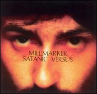 Milemarker - Satanic Versus lyrics