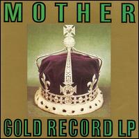Mother - Gold Record lyrics