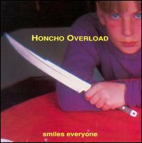 Honcho Overload - Smiles Everyone lyrics