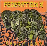 Federation X - Rally Day lyrics