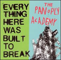The Panoply Academy - Everything Here Was Built to Break lyrics