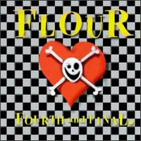 Flour - Fourth and Final lyrics