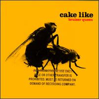 Cake Like - Bruiser Queen lyrics