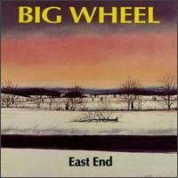 Big Wheel - East End lyrics