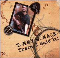Tommy Womack - There, I Said It! lyrics
