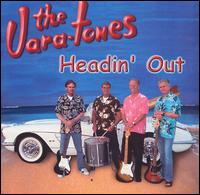 The Vara-Tones - Headin' Out lyrics
