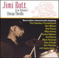 Jimi Bott - Cheap Thrills: Live, Vol. 1 lyrics