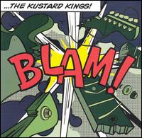 Kustard Kings - Blam! lyrics