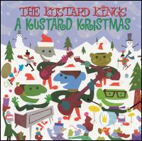 Kustard Kings - Kustard Kristmas lyrics