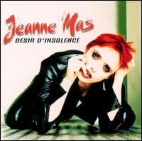 Jeanne Mas - Desir d'Insolence lyrics