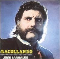 Jos Larralde - Macollando lyrics