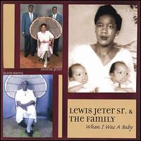Lewis Jeter, Sr. - When I Was a Baby lyrics