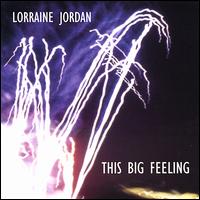 Lorraine Jordan [Scotland] - This Big Feeling lyrics