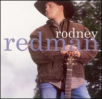Rodney Redman - Rodney Redman lyrics