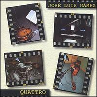 Jos Luis Gmez - Quattro lyrics