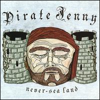 Pirate Jenny - Never-Sea Land lyrics