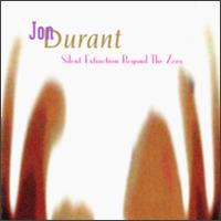 Jon Durant - Silent Extinction Beyond the Zero lyrics