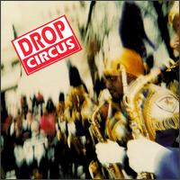 Drop Circus - Drop Circus lyrics
