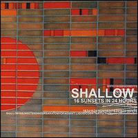 Shallow - 16 Sunsets in 24 Hours [Bonus Track] lyrics