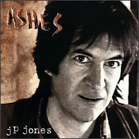 J.P. Jones - Ashes lyrics