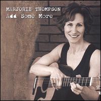 Marjorie Thompson - Add Some More lyrics