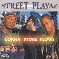 Street Playaz - Corna Store Flows lyrics