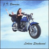 J.T. Bowman - J.T. Bowman & Lerlene Stackwood lyrics