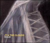 JT & the Clouds - Delilah lyrics