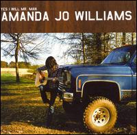 Amanda Jo Williams - Yes I Will Mr. Man lyrics