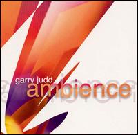 Garry Judd - Ambience lyrics