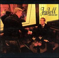 Jadell - How Do I Do? lyrics
