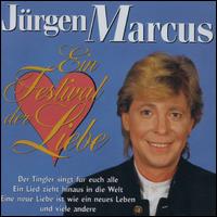 Jrgen Marcus - Ein Festival der Liebe lyrics