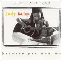 Judy Bailey - Between You and Me lyrics