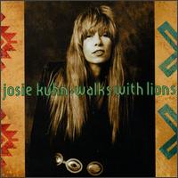 Josie Kuhn - Walks with Lions lyrics