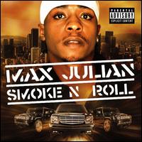 Max Julian - Smoke'N Roll lyrics