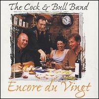 The Cock & Bull Band - Encore du Vingt lyrics