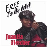 Juanita Fletcher - Free to Be Me! [Road To Glory] lyrics
